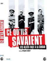 Ce qu’ils savaient. Les Alliés face à la Shoah