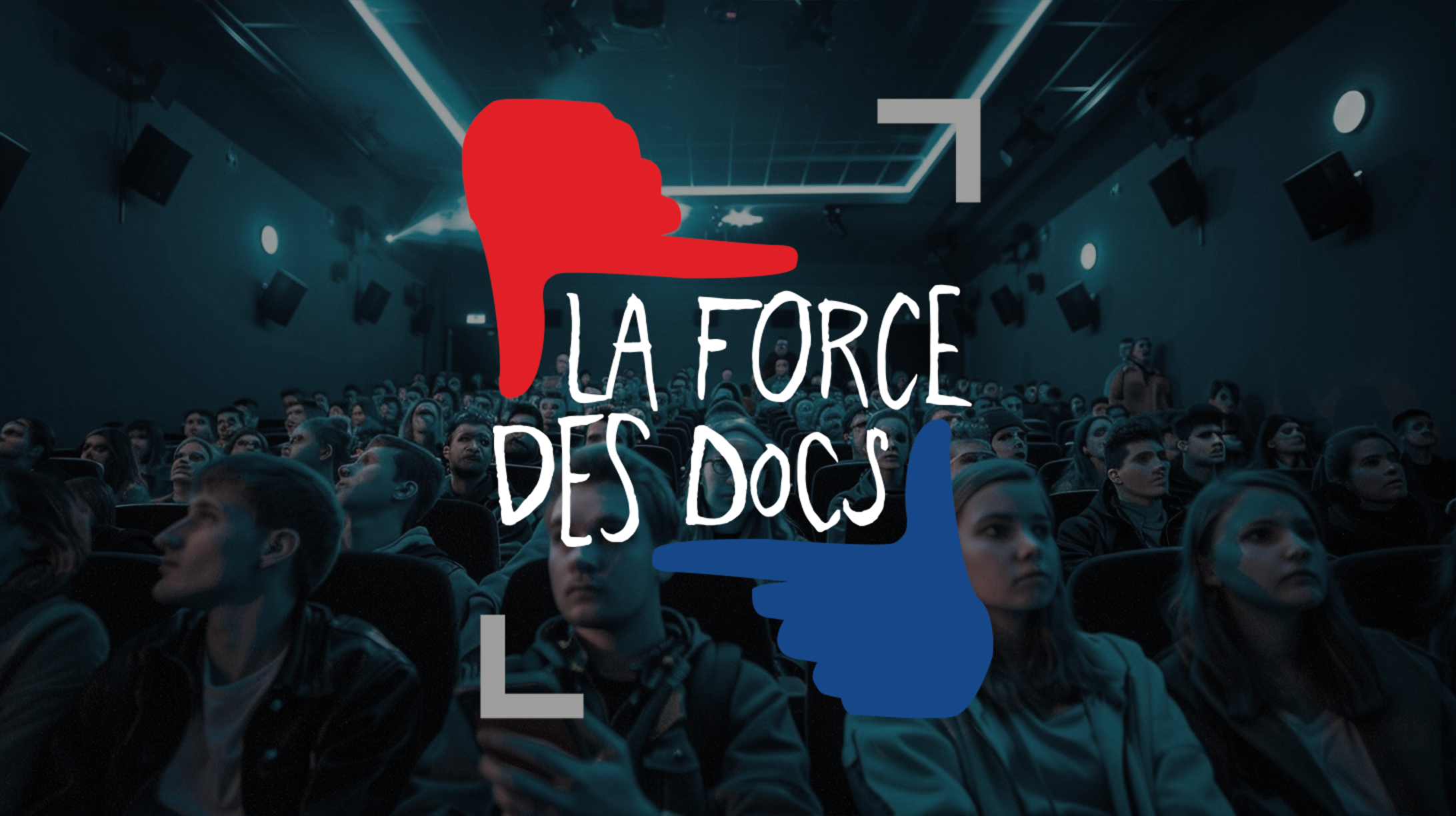 La Force des Docs La Force des Docs